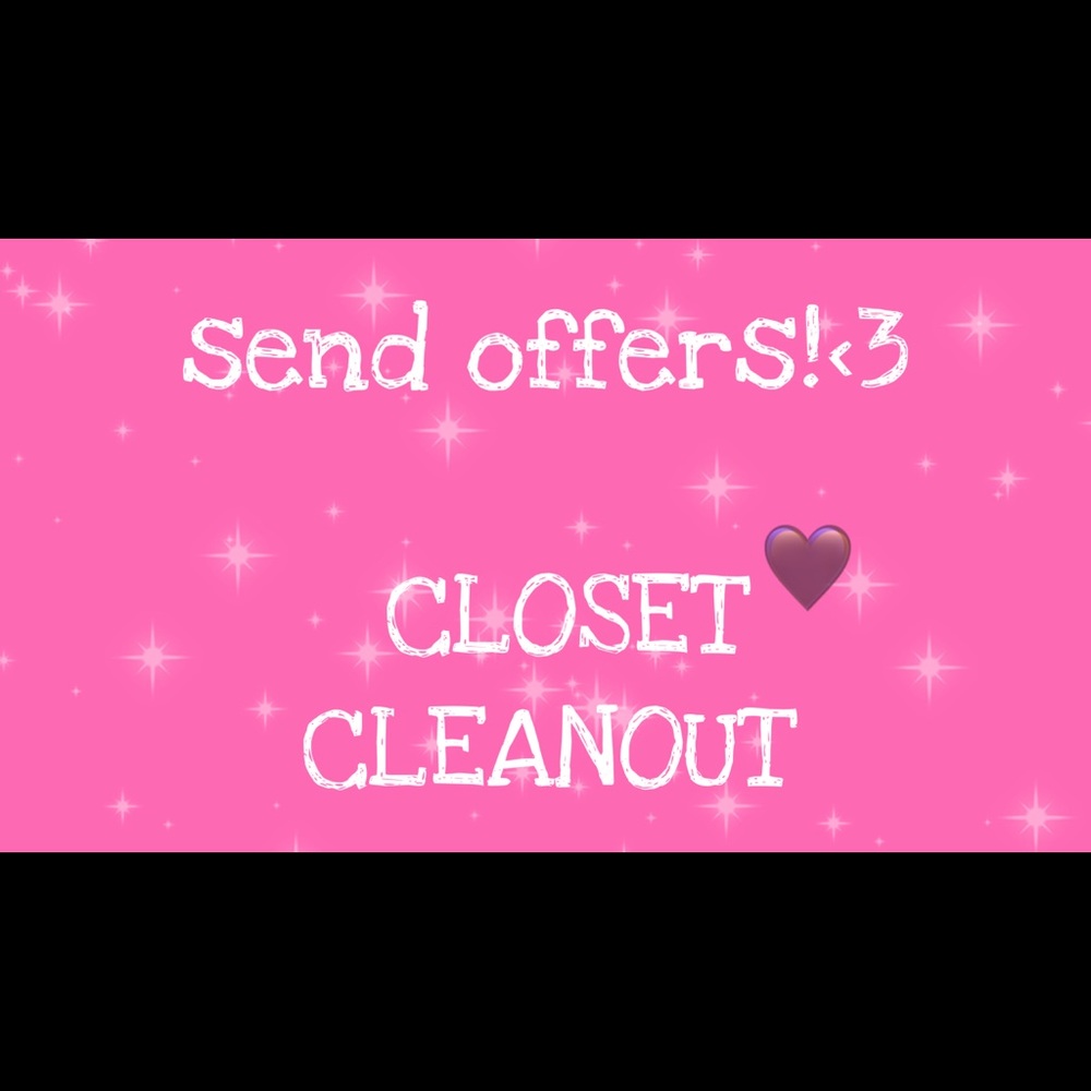 **CLOSET CLEANOUT**